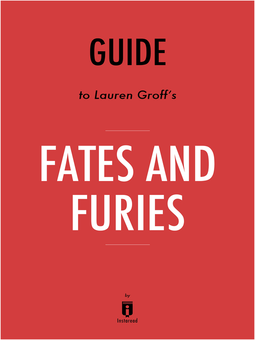 Title details for Summary of Fates and Furies by Lauren Groff by Instaread - Wait list